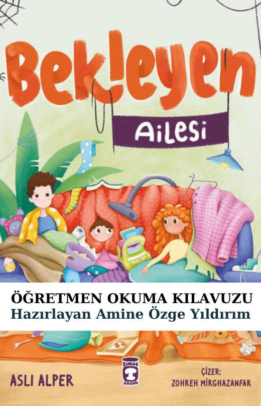 Bekleyen Ailesi Öğretmen Okuma Kılavuzu